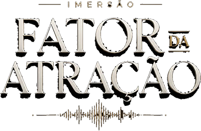 Imersão Fator da Atração